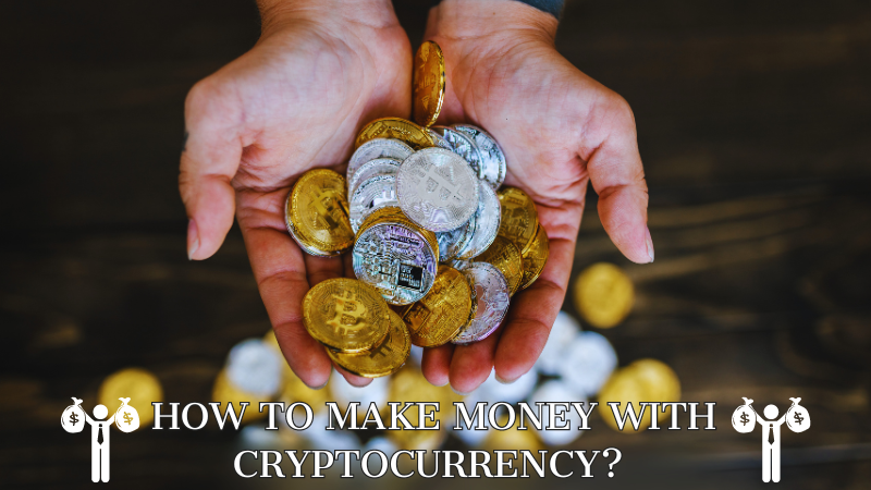 How-to-Make-Money-with-Cryptocurrency